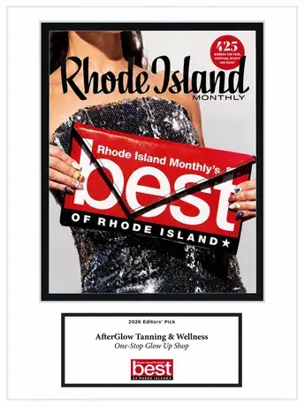 Rhode Island Monthly Best of Rhode Island 2026 Editors Pick award for AfterGlow Tanning & Wellness, One-Stop Glow Up Shop